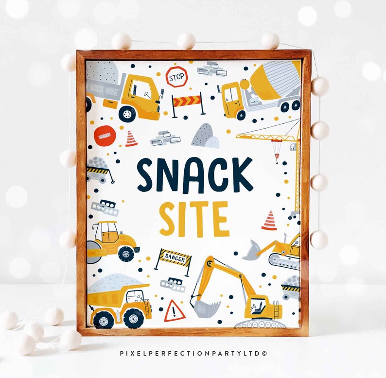Snack Site Construction Snack Birthday Party Sign Dump Truck Birthday Digger Excavator Dumper Construction Site Decor Instant Download AC image 1