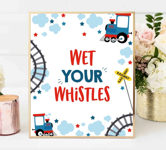 Wet Your Whistle Table Sign Choo Choo Train Party Sign Train Party ...