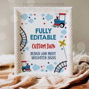 Könnte beinhalten: Ein weiß gerahmtes Schild mit einem blauen Zug und Wolken auf blauem Hintergrund. Das Schild sagt "FULLY EDITABLE CUSTOM SIGN DESIGN AND PRINT UNLIMITED SIGNS".
