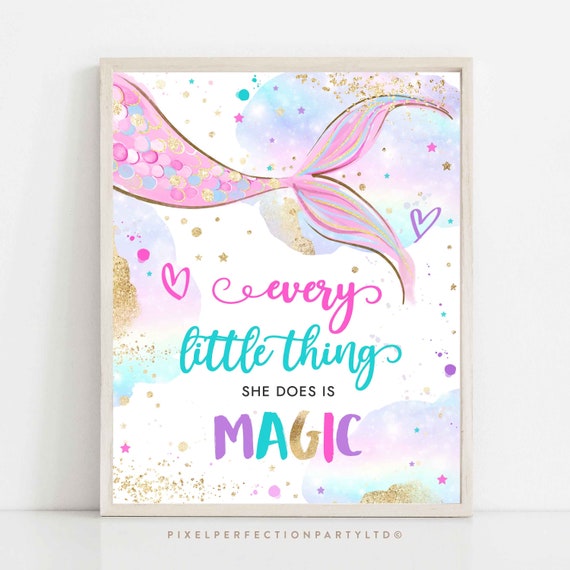 Mermaid Party Favor Sign Every Little Thing She Does Is Magic Sign Mermaid Birthday Party Decorations Whimsical Party Instant Download UH Il_570xn