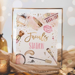 Spa Makeup Party Facials Station Table Party Sign Glitz And Glam Birthday Party Pink And Gold Girly Glamour Party Decor Instant Download KE
