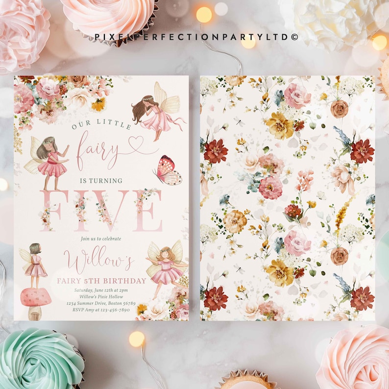 May include: A pink and white invitation with a floral pattern. The invitation says "Our Little Fairy is Turning Five" and includes a fairy illustration. The text also includes the name "Willow's Fairy 5th Birthday" and details for the event.