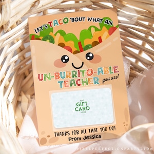 Editable Un-Burrito-able Teacher Appreciation Gift Card Holder Taco Burrito Teacher Gift Card Holder Appreciation Tag Instant Download FH