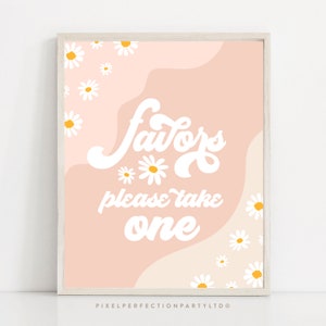 Daisy Birthday Party Favors Sign Boho Retro Groovy Floral 70&#39;s Birthday Party Hippie Festival Vibes Party Favor Sign Instant Download J6