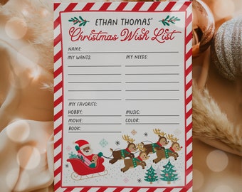 May include: A printable Christmas wish list with a red and white striped border. The list includes sections for name, wants, needs, favorite, hobby, music, movie, color, and book. The bottom of the list features a cartoon image of Santa Claus in a sleigh pulled by reindeer.