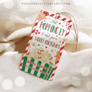 Editable Christmas Popcorn Gift Tag Just Popping by to Wish You Merry ...