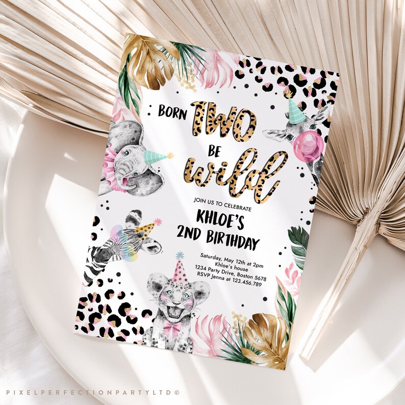 Editable Born To be Wild Leopard Print Safari Animals Birthday Party Invitation Leopard Print Born Two Wild Birthday Party