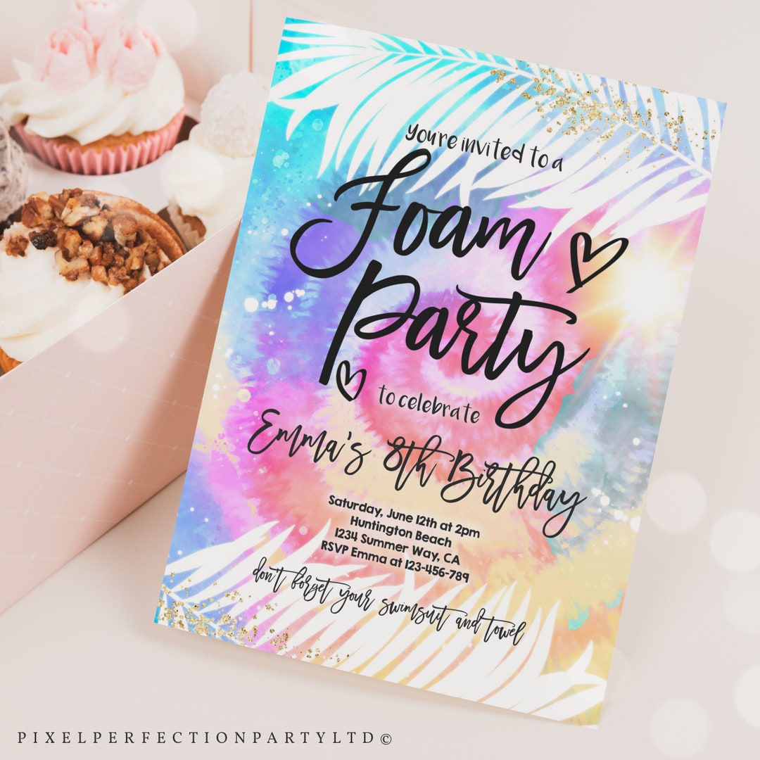 Editable Foam Birthday Party Invitation Girly Tie Dye Foam Party