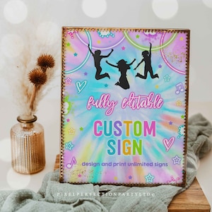 Editable Jump Birthday Party Custom Sign Tie Dye Jump Birthday Party Glow Jump Trampoline Party Let&#39;s Jump Party Instant Editable File TN