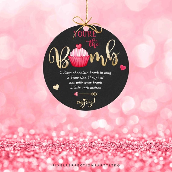 Editable Hot Chocolate Bomb Tag Valentine's Day Hot Cocoa Bomb Tag Your The Bomb Tag Instructions Valentine Gift Tag Instant Download VL Il_570xn