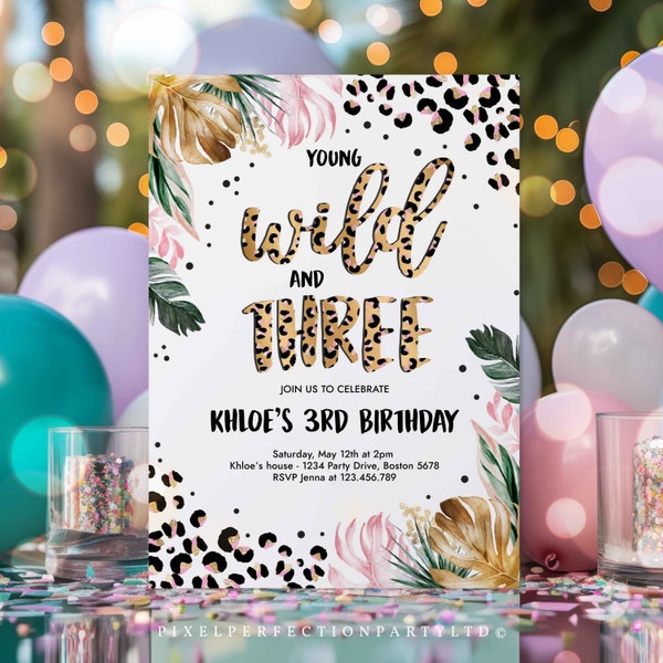 Editable Young Wild And Three Leopard Print Jungle Birthday Party Invitation Leopard Print Wild And Three Birthday Party Download GY