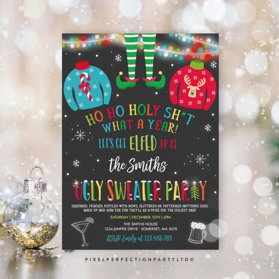 Editable Ho Ho Holy Sh*it 2020 Ugly Sweater Christmas Party Invitation Let's Get Elfed Up Ugly Sweater Christmas Party Instant Download I1 Il_570xn