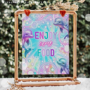 Dolphin Birthday Party Enjoy Some Food Sign Tie Dye Neon Glow Rainbow Dolphin Under The Sea Party Decorations Instant Download KD