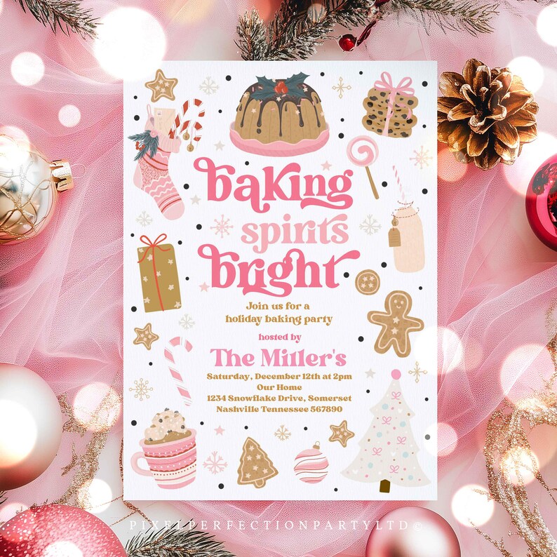 May include: A pink and white holiday baking party invitation with illustrations of gingerbread cookies, candy canes, a gingerbread man, a mug of hot chocolate, a Christmas tree, and a bundt cake. The text reads "Baking Spirits Bright" and includes the date, time, and location of the party.