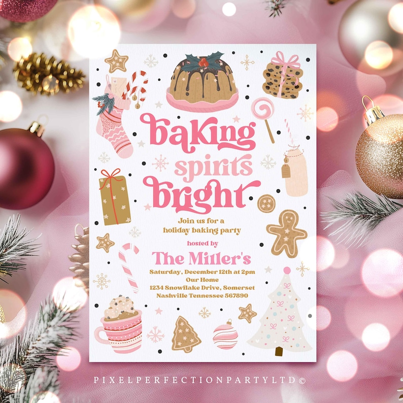May include: A pink and white holiday baking party invitation with the text "Baking Spirits Bright" and illustrations of gingerbread cookies, candy canes, and a Christmas tree. The invitation is for a party hosted by The Miller's on December 12th at 2pm at their home in Nashville, Tennessee.