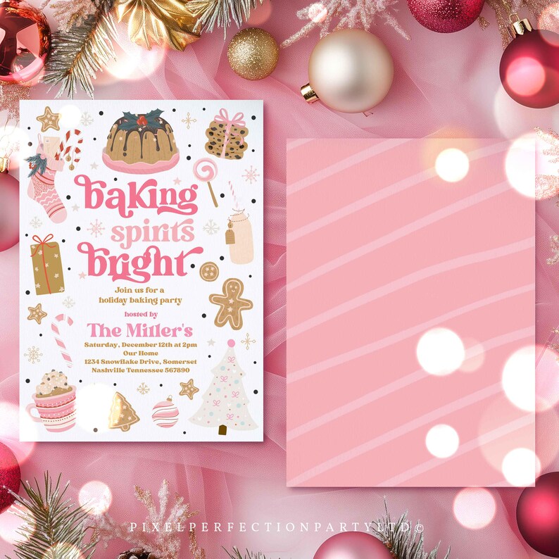 May include: A pink and gold Christmas party invitation with the text "Baking Spirits Bright" and a festive illustration of gingerbread cookies, candy canes, and a Christmas tree. The invitation includes the date, time, and location of the party.