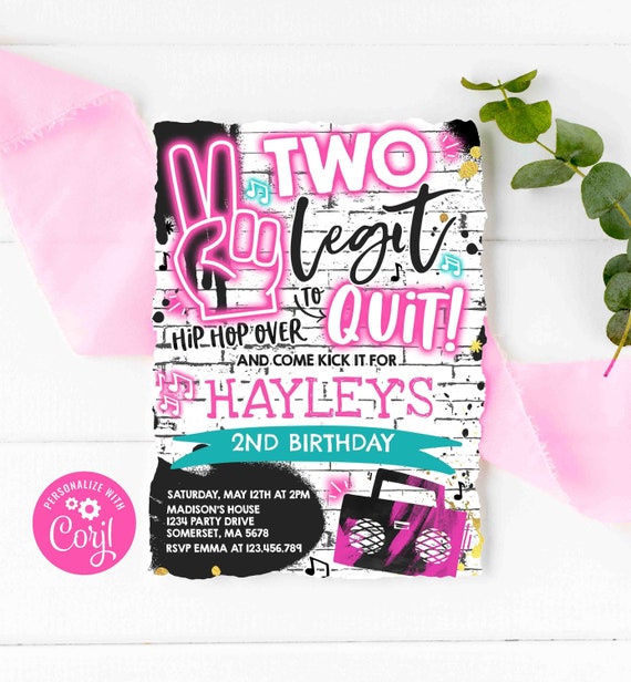 Editable Two Legit To Quit Birthday Party Invitation Two Legit To Quit 2nd Birthday Girl Pink Hip Hop 2nd Birthday Party Instant Download TL Il_570xn