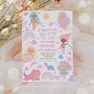 May include: A white invitation with a pink, purple, and blue mermaid and fairy theme. The invitation says "A Magical Day is on the Way!" and "Olivia's 4th Birthday". It includes the date, time, and location of the party.