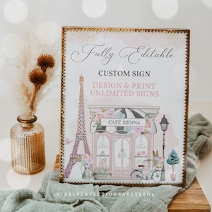 Fully Editable Paris Birthday Party Custom Sign French Parisian Cafe Tea Party Oh La La Paris Patisserie Party Decor Instant Download 7Y