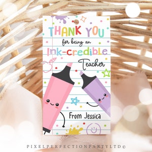Teacher Appreciation Gift Tag Thank You For Being An INK-credible Teacher End of School Year Teachers Appreciation Week Instant Download FH