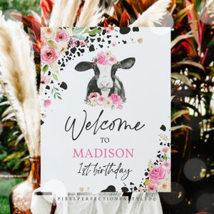 Editable Cow Birthday Party Welcome Sign Holy Cow I'm One Birthday Decor Pink Floral Farm Cow 1st Birthday Instant Download Editable CJ