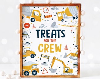 Treats For The Crew Construction Birthday Party Sign Dump Truck Birthday Digger Excavator Dumper Construction Site Decor Instant Download AC