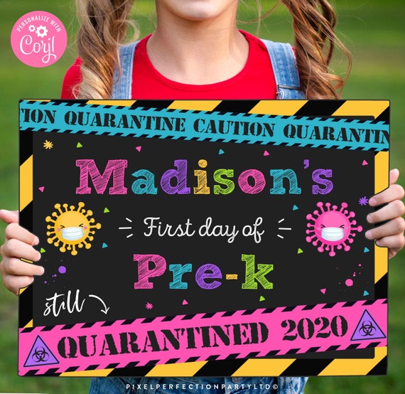 Editable Quarantine First Day Of Pre-K Sign First Day Of Virtual Pre-K School Sign Pre-K Distant Learning Sign 2020 Instant Download Il_570xn