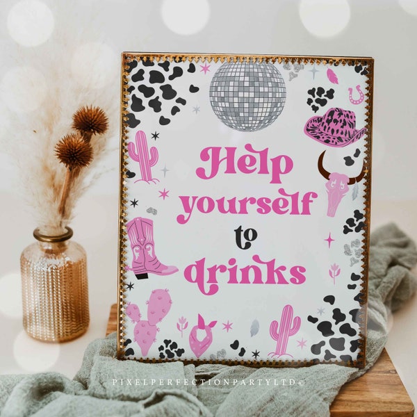 Space Cowgirl Birthday Party Help Yourself To Drink Sign Pink Disco Cowgirl Party Nashville Rodeo Birthday Party Any Age Instant Download UL