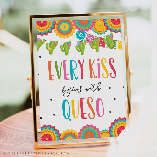 Every Kiss Begins With Queso Sign Fiesta Bridal Shower Sign Fiesta Bridal Shower Decor Taco Bout A Party Fiesta Mexican Cactus Sign 09