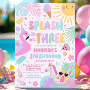 May include: A pastel-colored birthday party invitation with the text "SPLASH INTO THREE". The invitation features illustrations of a flamingo, unicorn, ice cream cone, and sun. The invitation is for Madison's 3rd birthday pool party.