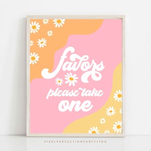 Daisy Birthday Party Favors Sign Boho Retro Groovy Floral 70&#39;s Birthday Party Hippie Festival Vibes Party Favor Sign Instant Download J1