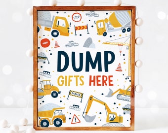 Dump Gifts Here Construction Birthday Party Sign Dump Truck Birthday Digger Excavator Dumper Construction Site Decor Instant Download AC