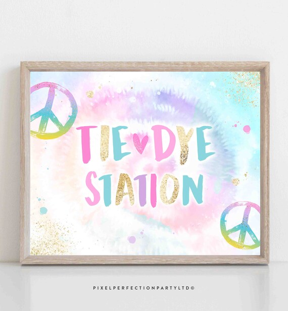 Pastel Tie Dye Station Sign Pastel Tie Dye Party Craft Sign Tie Die Birthday Sign Tie Dye Party Decor Peace Love Party Instant Download TD Il_570xn