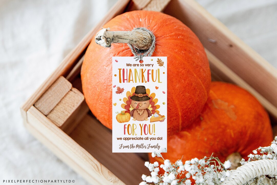 Editable Thanksgiving Gift Tag Thankful for You Pumpkin Gift Tag ...