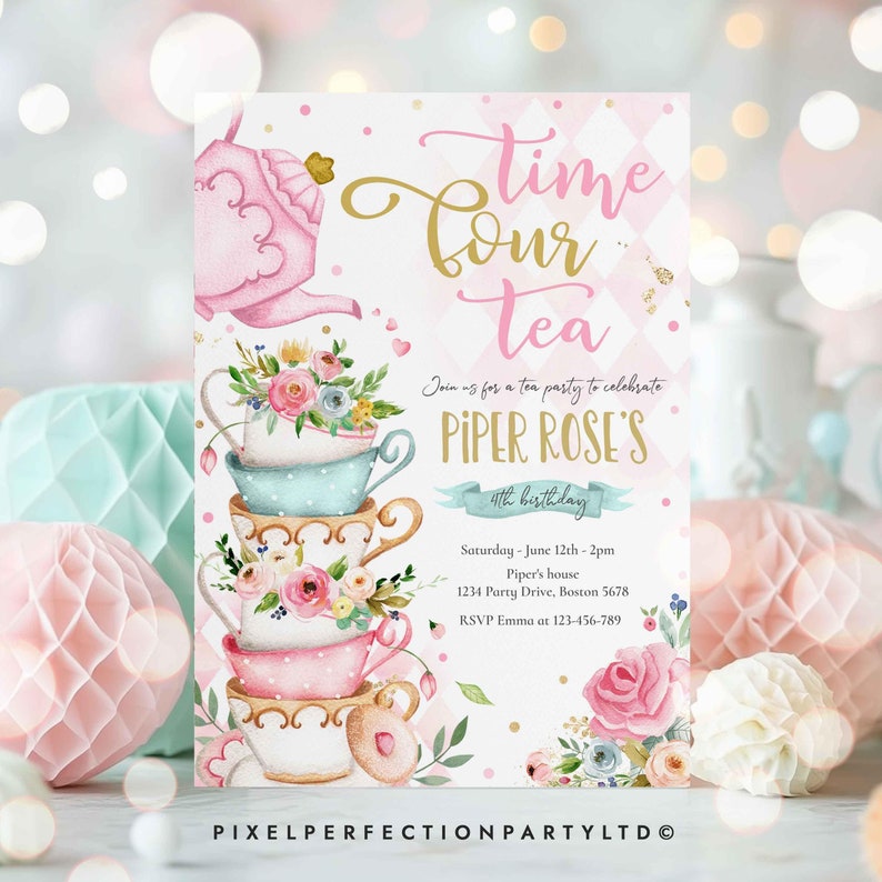 May include: A pink and white tea party invitation with a stack of teacups and a teapot. The invitation says "Time for tea" and "Join us for a tea party to celebrate Piper Rose's 4th birthday".