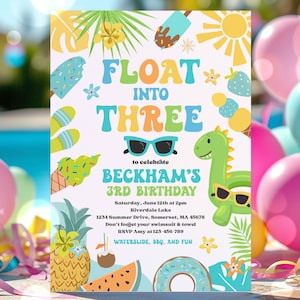 May include: A vibrant birthday invitation featuring the words "FLOAT INTO THREE". The design includes illustrations of sunglasses, ice cream, a dinosaur, and other summer-themed graphics. The invitation is for Beckham's 3rd birthday, with event details.