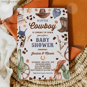 May include: A white baby shower invitation with a watercolor illustration of a cowboy hat, boots, and other western-themed items. The text reads "A Little Cowboy is Coming to Town, Join us for a Baby Shower Honoring Jessica & Mason".