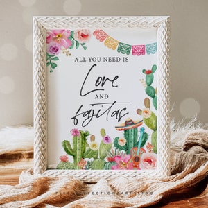 All You Need Is Love And Fajitas Fiesta Party Sign Fiesta Party Decor Taco &#39;Bout A Party Fiesta Bridal Or Baby Shower Mexican Cactus Sign GE
