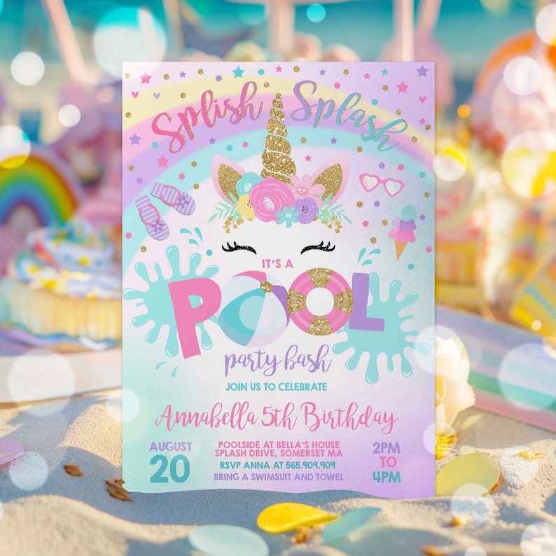 以下が含まれることがあります： ユニコーンのグラフィックと「Splish Splash It's a Pool Party Bash Join Us to Celebrate Annabella 5th Birthday August 20 2PM to 4PM Poolside at Bella's House Splash Drive, Somerset MA RSVP Anna at 565.909.909 Bring a swimsuit and towel」というテキストが書かれた、カラフルなプールパーティーの招待状です。