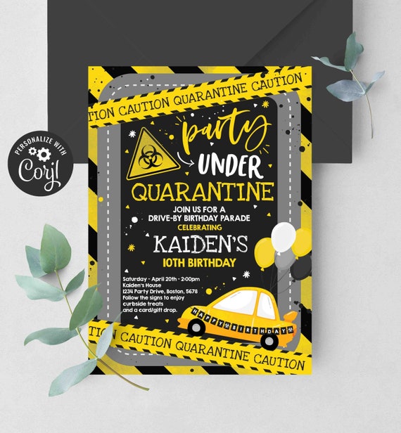 Editable Quarantine Drive By Birthday Parade Invitation Quarantine Birthday Invite Social Distancing Party No One Invited Party Instant QP Il_570xn