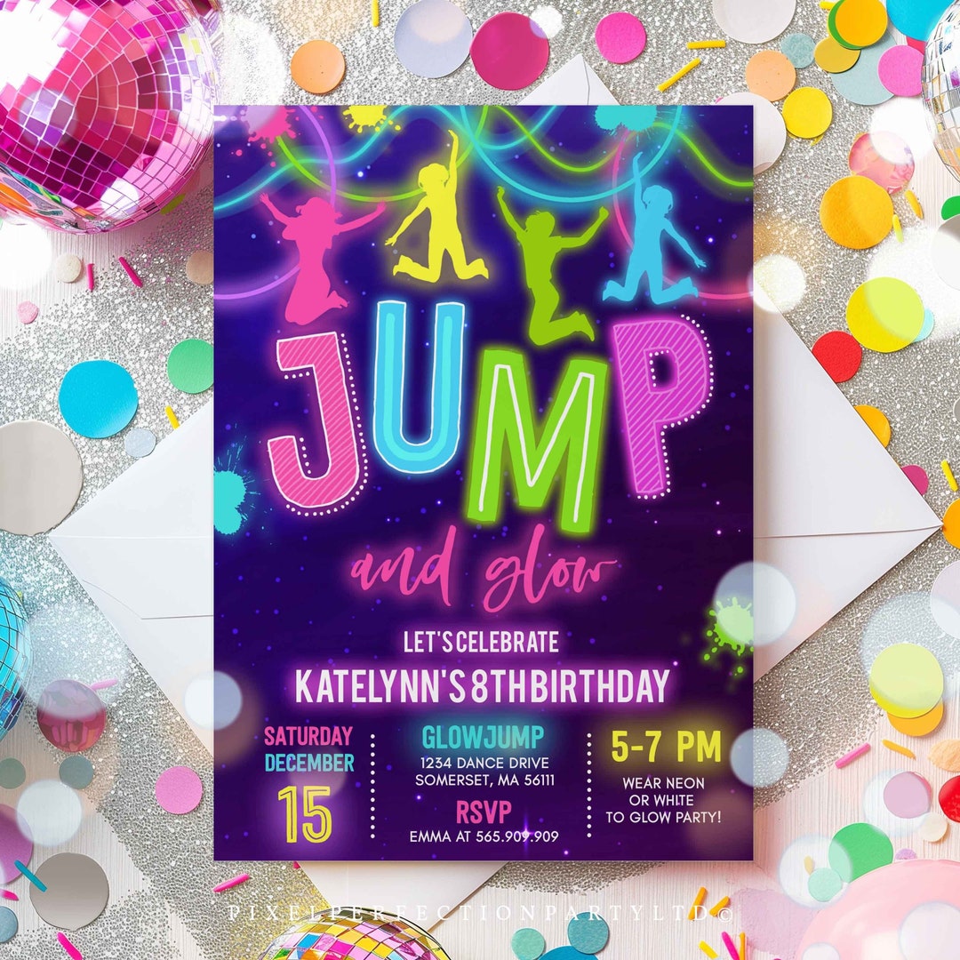 Tlow Jump Editable Glow Jump Invitation Neon Jump Birthday Invite Jump and Glow ...