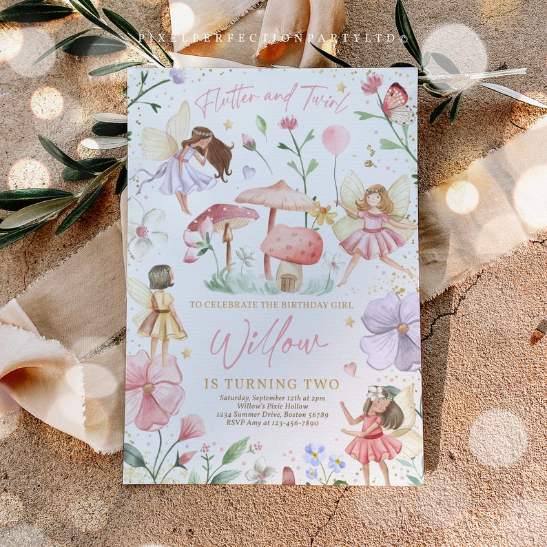 May include: A whimsical invitation with the text "Flutter and Twirl" and "Willow is Turning Two." The design features illustrations of fairies, mushrooms, flowers, and a butterfly in soft pastel colors. Includes event details.