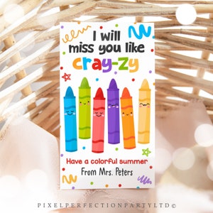 Editable I Will Miss You Like Cray-zy Gift Tag End Of Year Crayon Gift Tag For Student End Of Year Classroom Gift Tag Instant Download FH