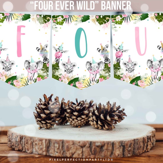 Four Ever Wild 4th Birthday Banner Pink Safari Banner Jungle 4th Birthday Party Pink Jungle Party Animals Decorations Instant Download PS Il_570xn