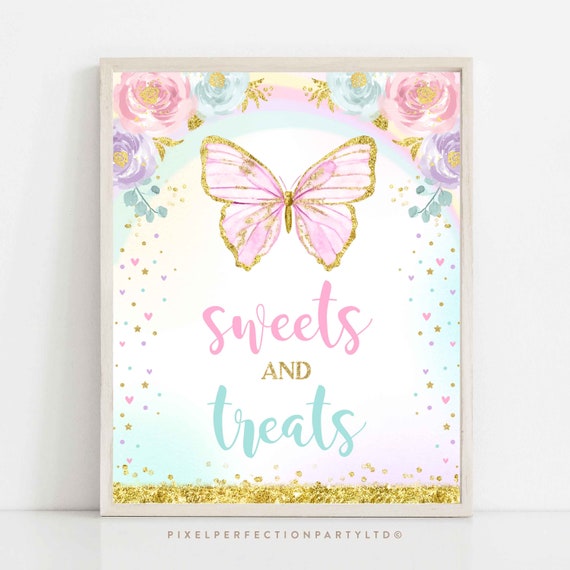 Butterfly Party Sign Butterfly Sweets And Treats Sign Pastel And Gold Whimsical Floral Butterfly Birthday Treats Sign Instant Download BB Il_570xn