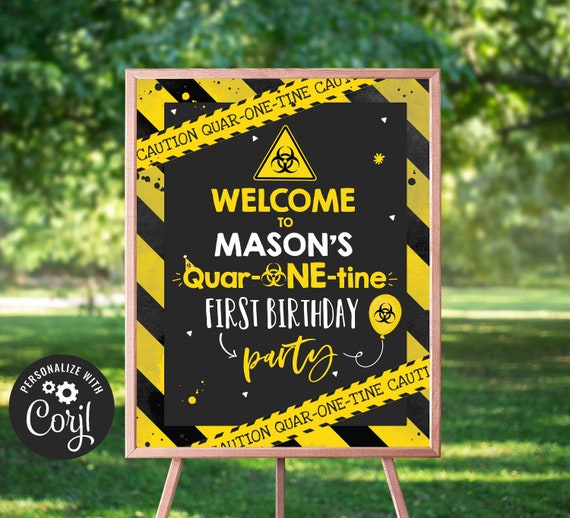 Editable Editable Quarantine 1st Birthday Party Sign Quar-ONE-Tine Banner Quarantine Yard Sign Zoom Party No One Invited Party Instant QP Il_570xn