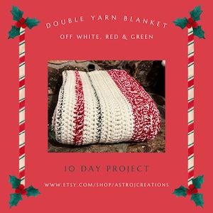 10 Day Project. Double Yarn Striped Blanket. Download Now - Crochet Pattern.  Off White Red Green Blanket. Large Blanket