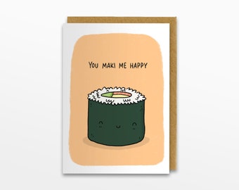 You Maki Me Happy Card, Sushi Greeting Card, Love Card, Friendship Card, Valentine's Day, Thinking of You