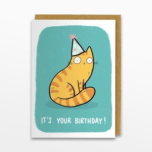 It’s Your Birthday Greeting Card, Cat Card, Funny Birthday Card, Birthday Card