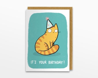 It’s Your Birthday Greeting Card, Cat Card, Funny Birthday Card, Birthday Card